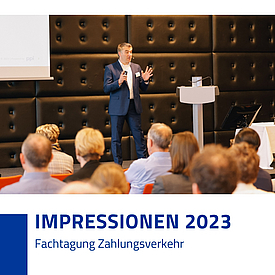 Impressionen 2023 - Fachtagung Zahlungsverkehr - Deutsche Versicherungsakademie 