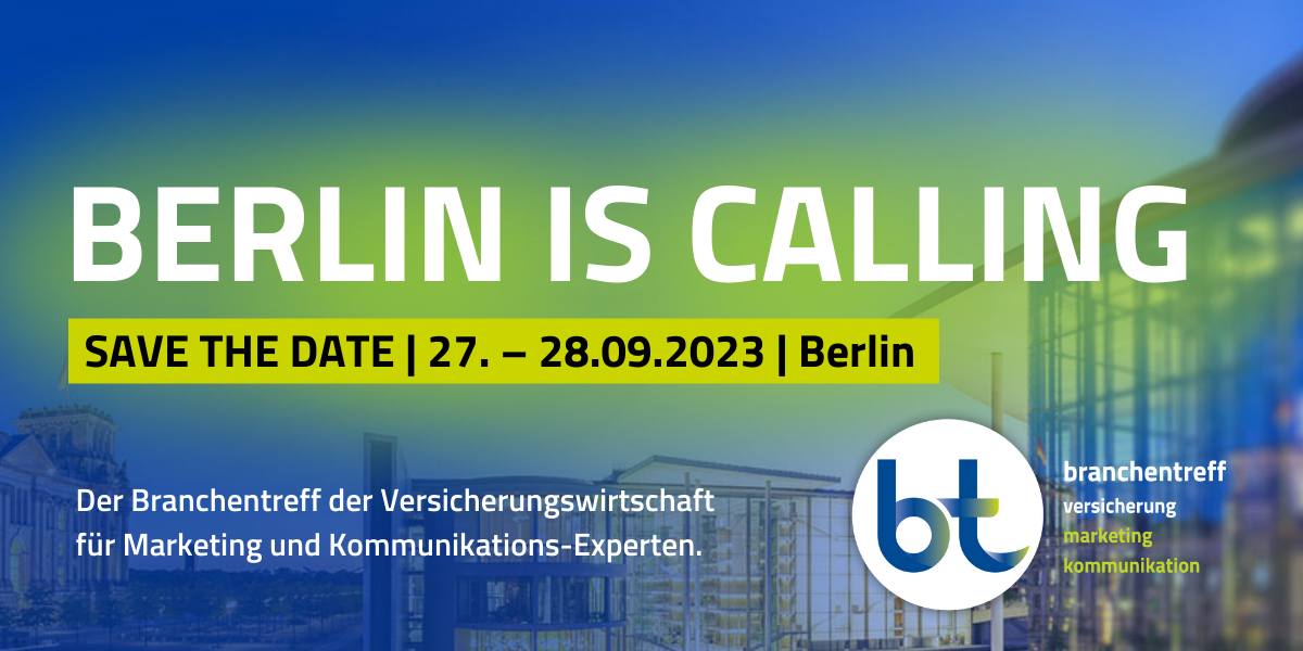 Branchentreff Versicherung Marketing & Kommunikation: Zukunft gestalten - Chancen erkennen - 27.-28.09.23 in Berlin 