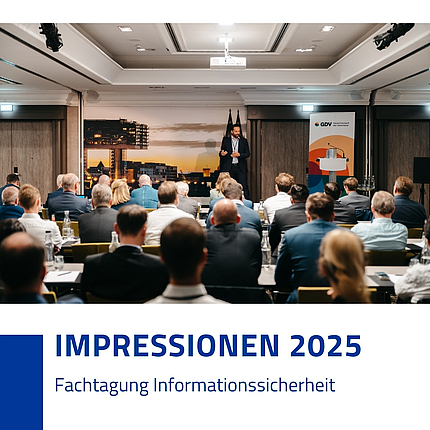 Fachtagung Informationssicherheit 2025 GDV und DVA