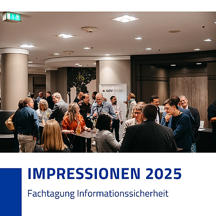 Fachtagung Informationssicherheit 2025 GDV und DVA