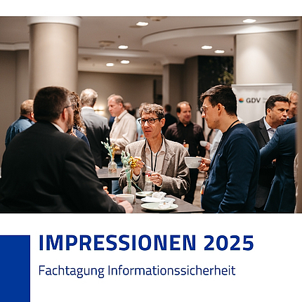 Fachtagung Informationssicherheit 2025 GDV und DVA
