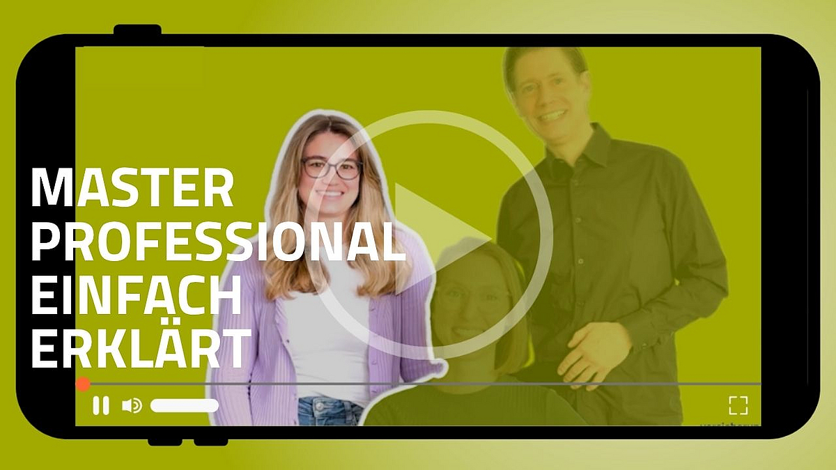 Master Professional: Ihr nächster Karriereschritt – jetzt im Video verstehen