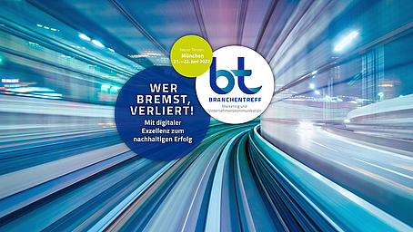 SAVE THE DATE: Branchentreff Marketing und Unternehmenskommunikation - 05. & 06. April 2022 in München