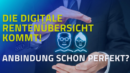 Die Digitale Rentenübersicht kommt