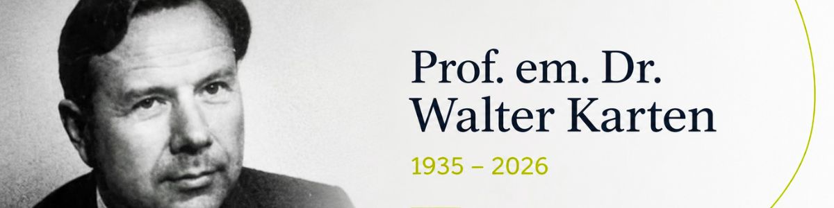 Trauer um Prof. em. Dr. Walter Karten 